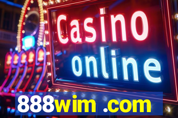 888wim .com